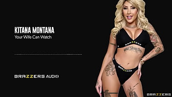 Let Your Wife Feast Her Eyes On Kitana Montana’s Steamy Brazzers Scene—enter Xvpromo For An Exclusive Discount On The Official Site.