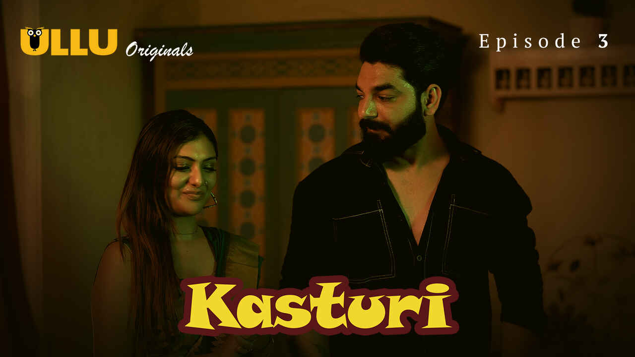 Unleashing Forbidden Desires: Kasturi’s Steamy Saga Continues In Episode 3