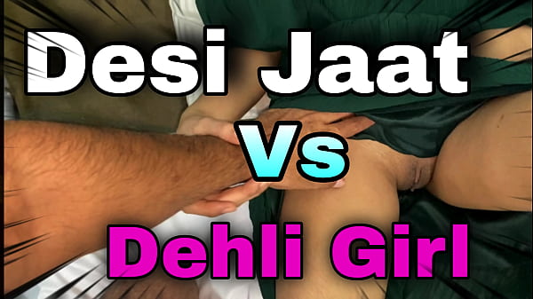 Indian Hot Xxx Desi Jaat Fucks A Horny Girl For The First Time, Making Her Moan And Beg For More